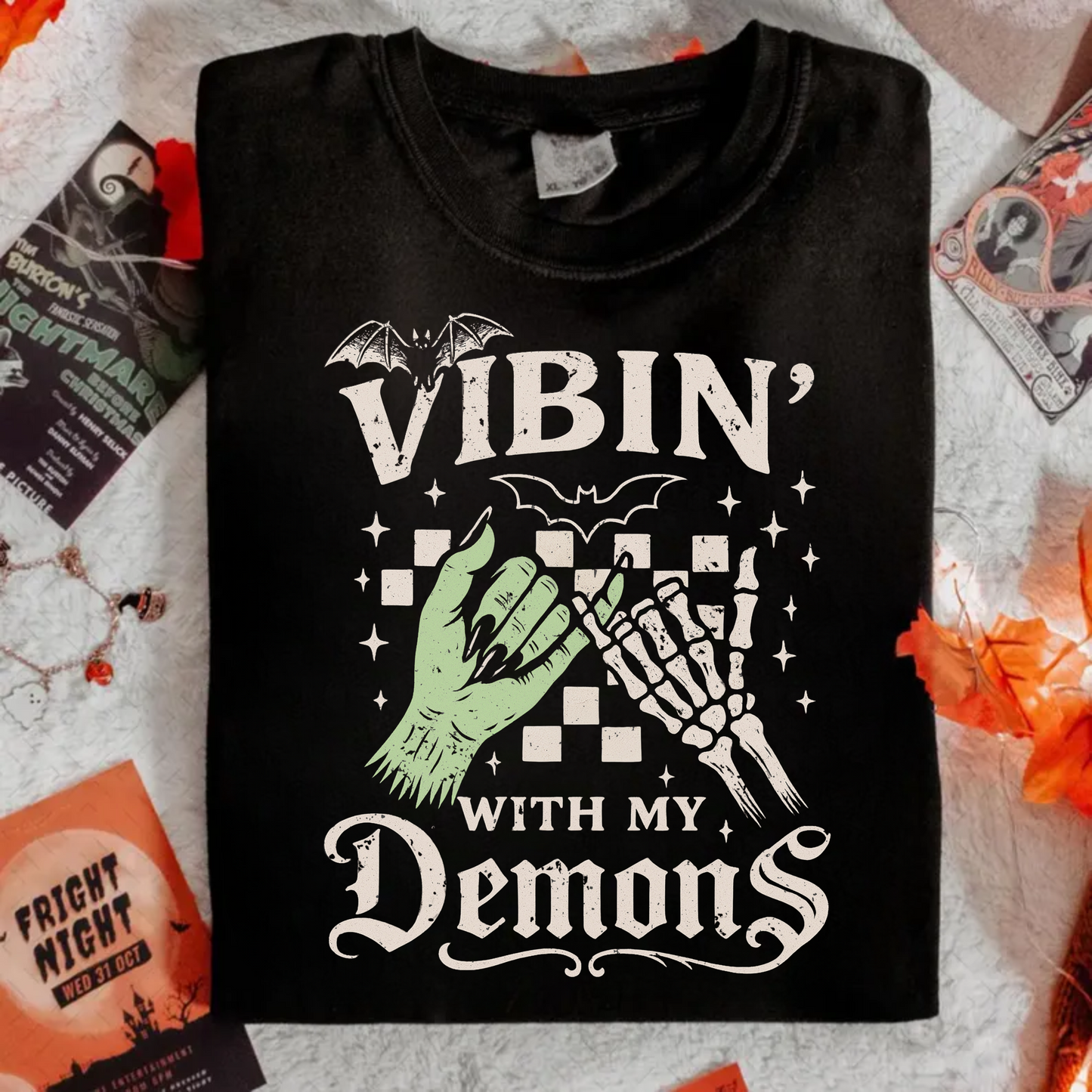 Vibin with my Demons - BLACK or WHITE