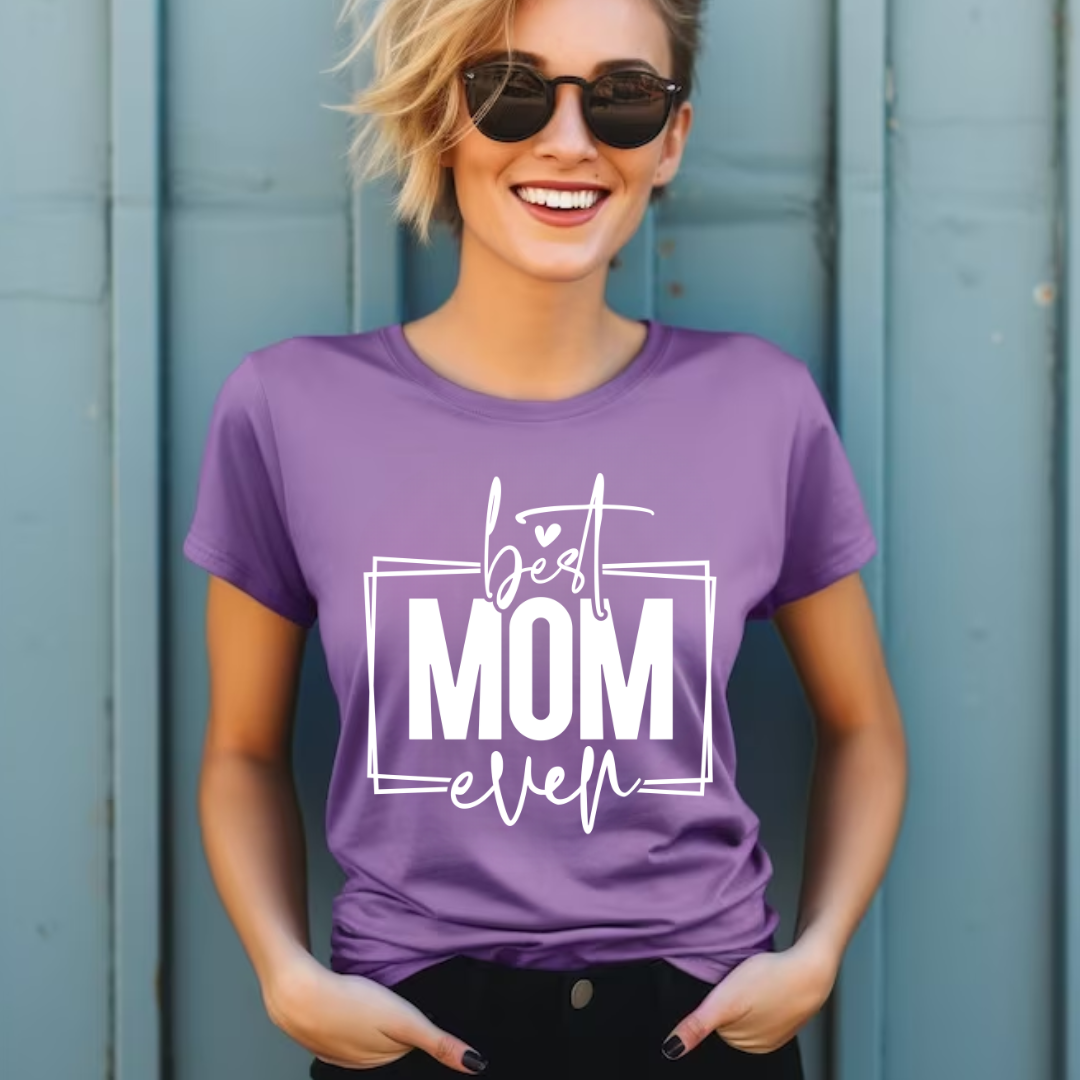 Best Mom Ever WHITE