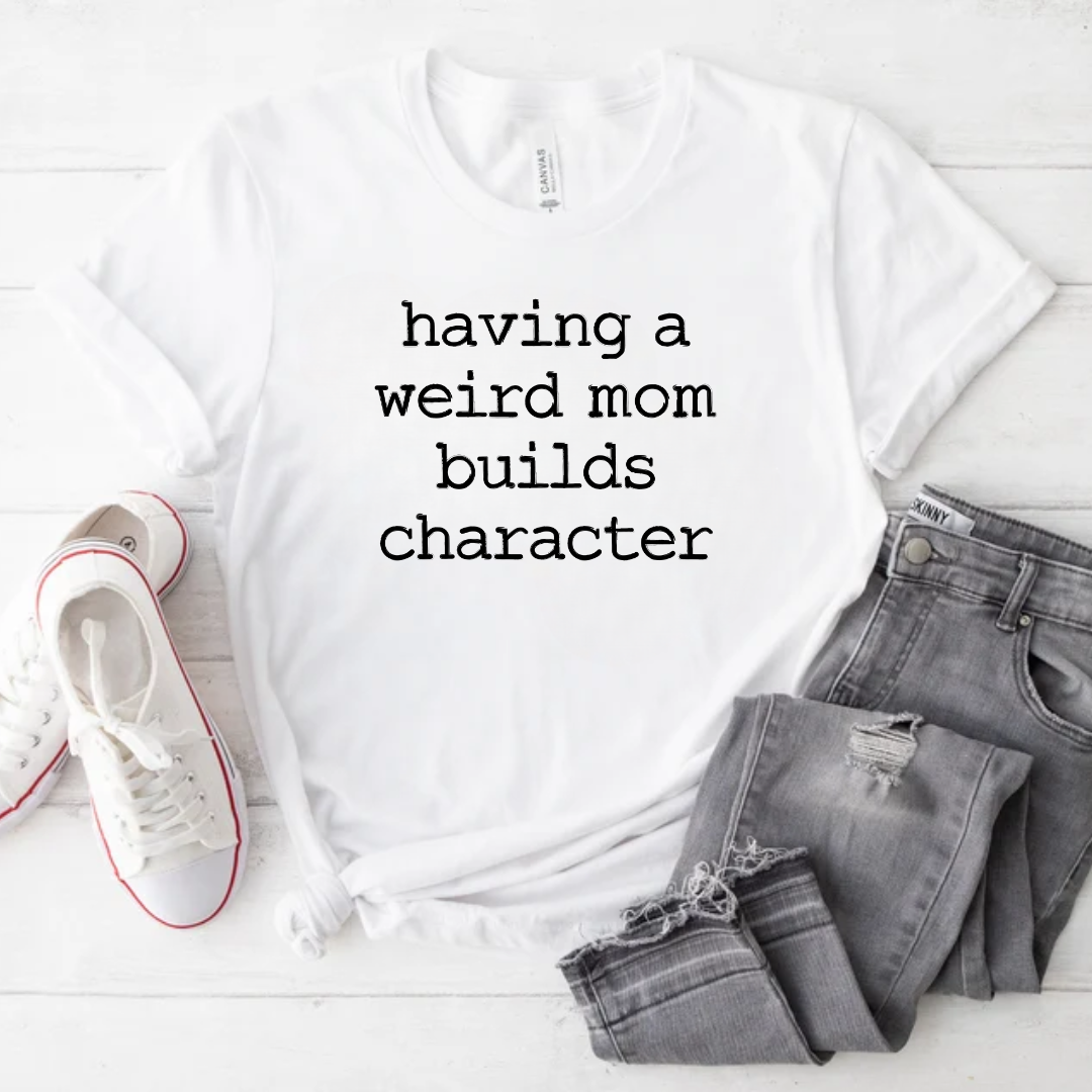 Having a Weird Mom