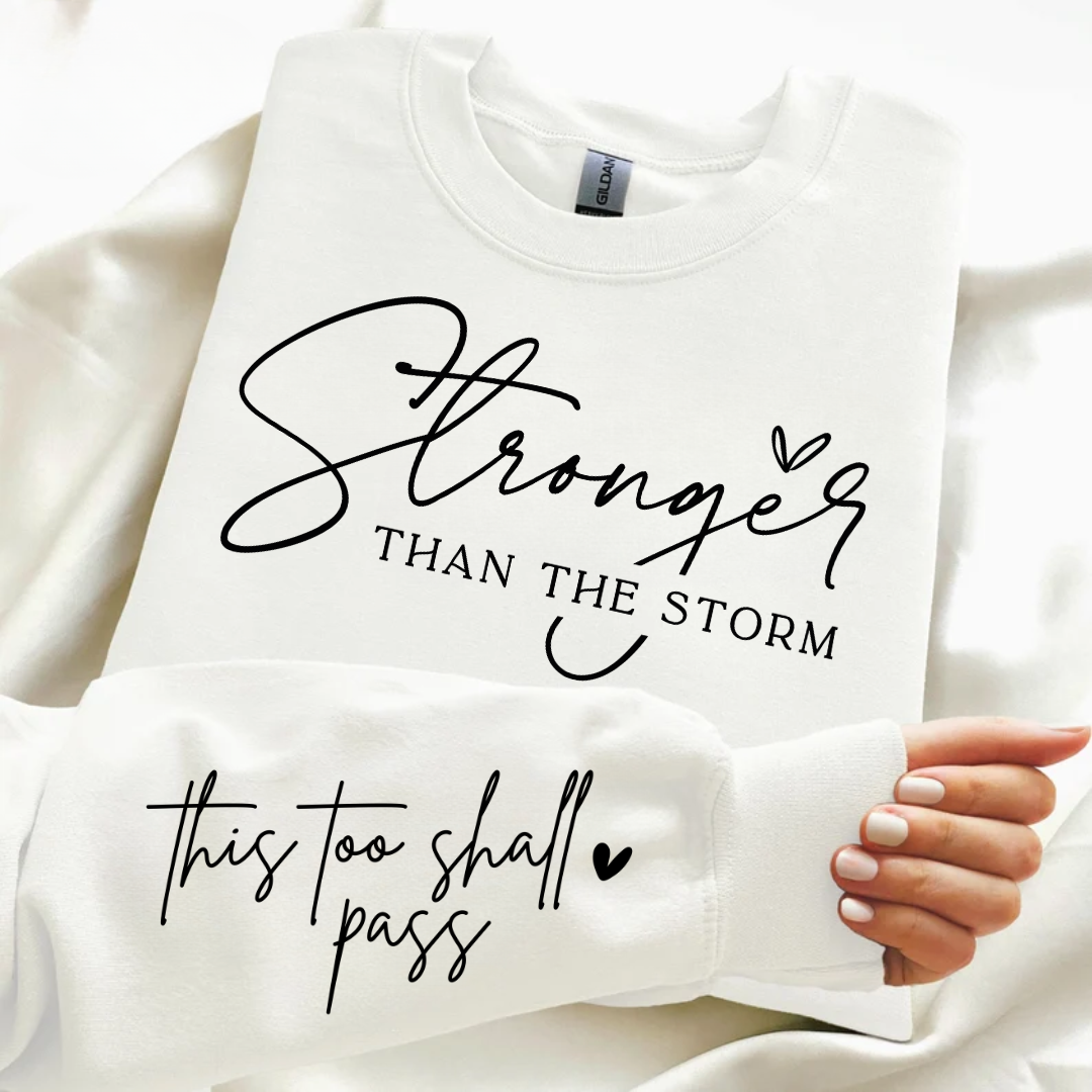 Stronger Than The Storm - This Too Shall Pass