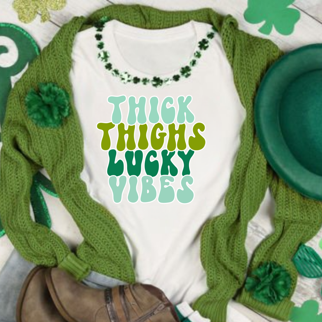 Thick Thighs Lucky Vibes
