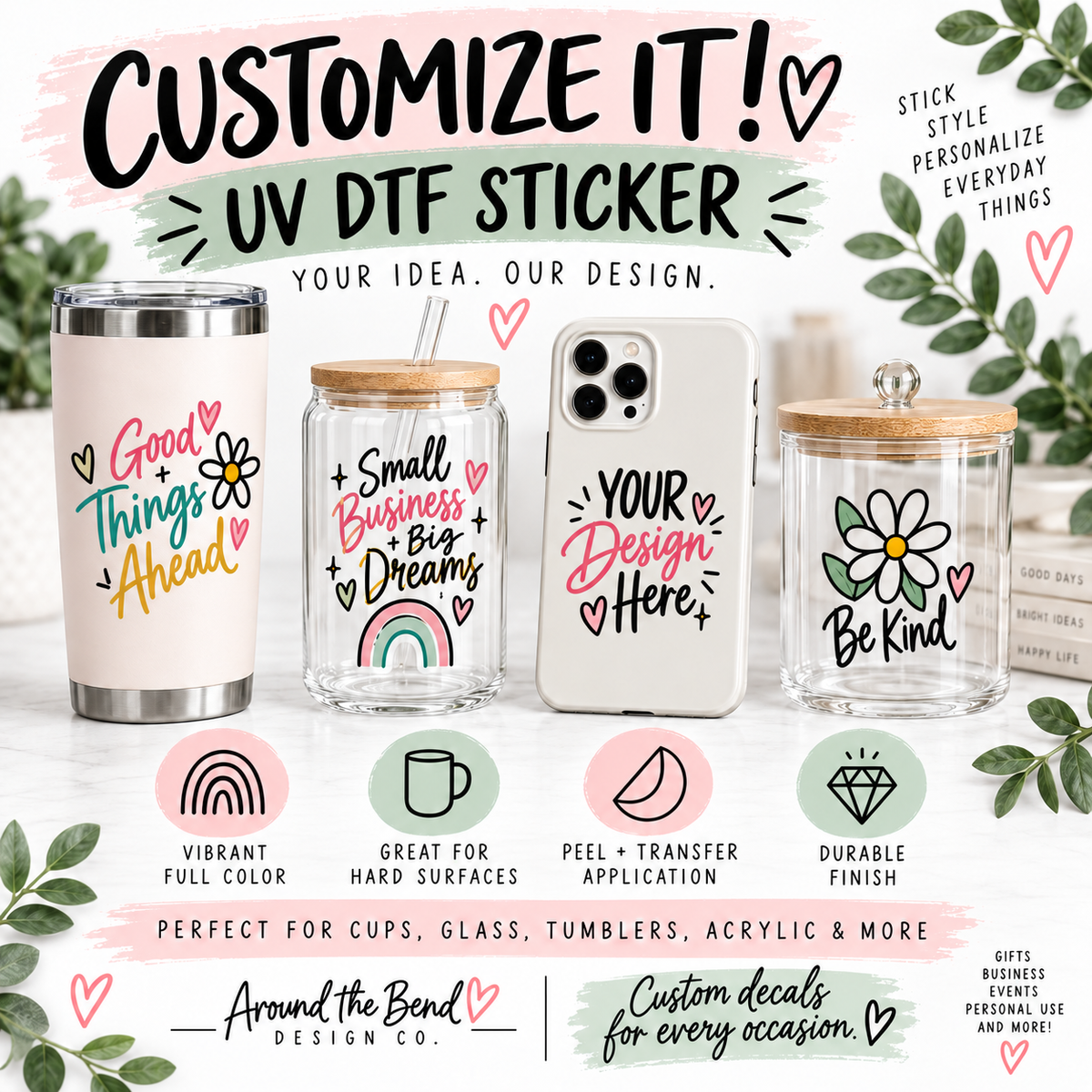 Customize It: UV DTF Sticker