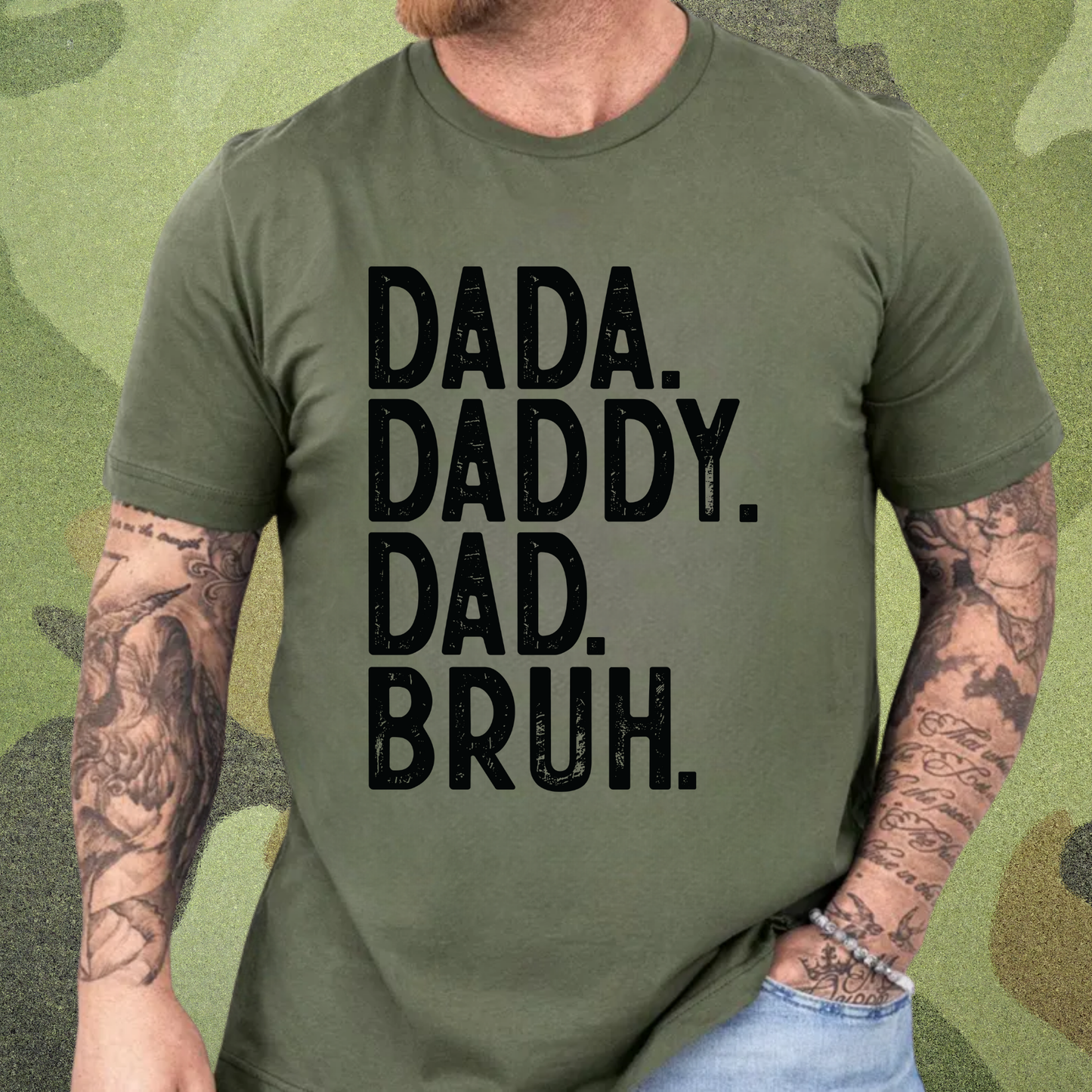 Dad. Bruh. - Black, White, or Colorful