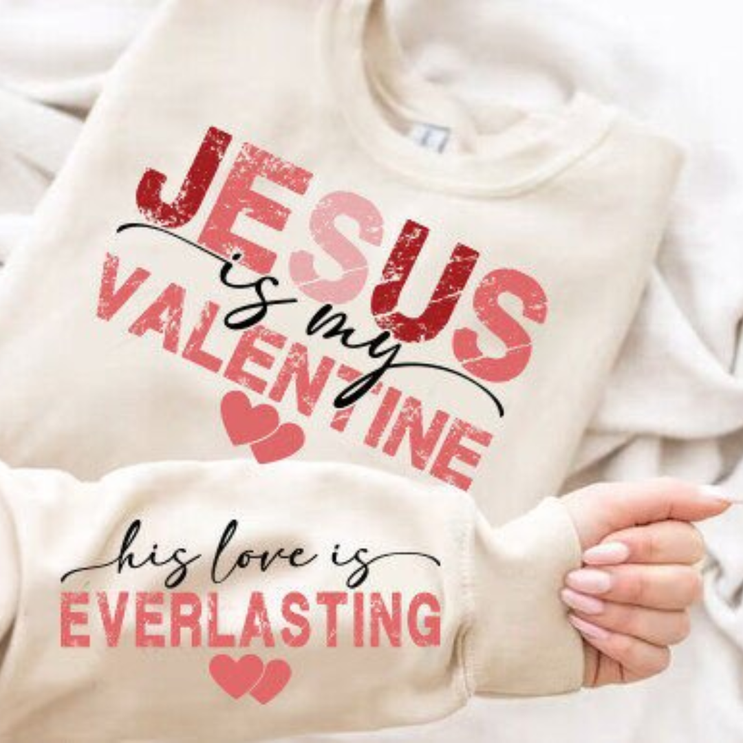Jesus is my Valentine