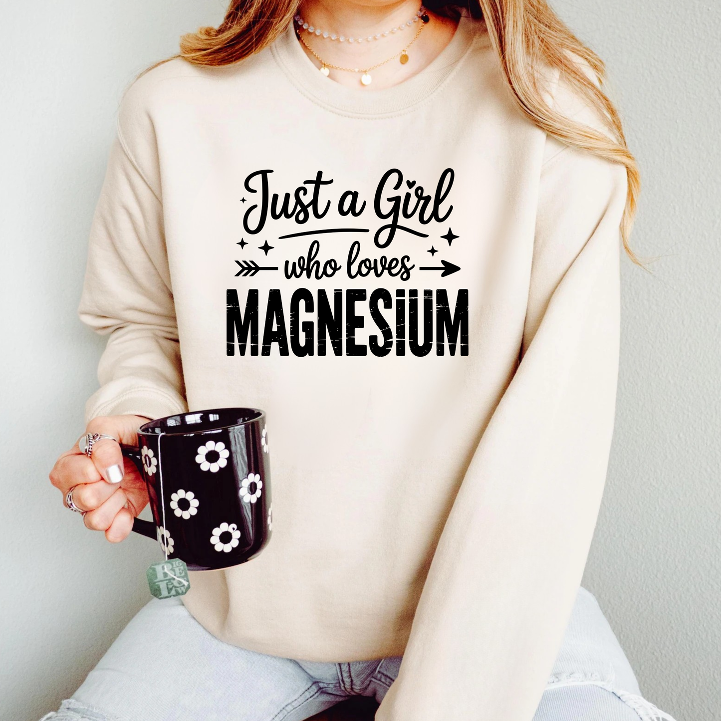 Just A Girl Who Loves Magnesium - BLACK, PINK, or WHITE