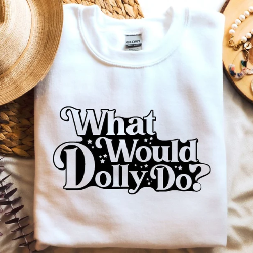 What Would Dolly Do?