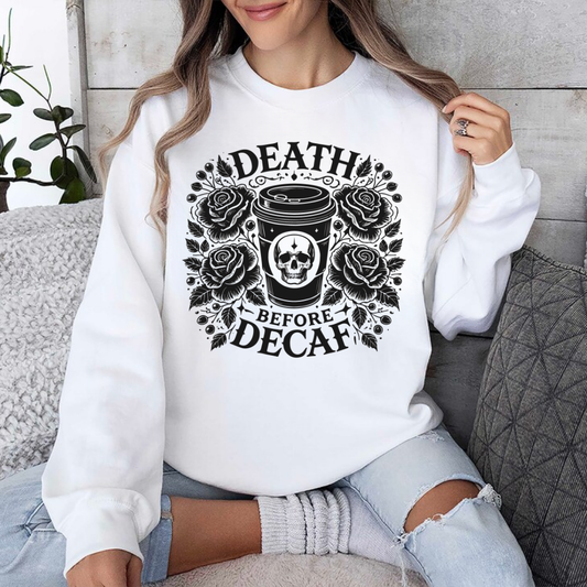 Death Before Decaf Black Rose