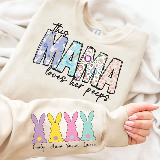 This Mama Loves her Peeps - CUSTOMIZE
