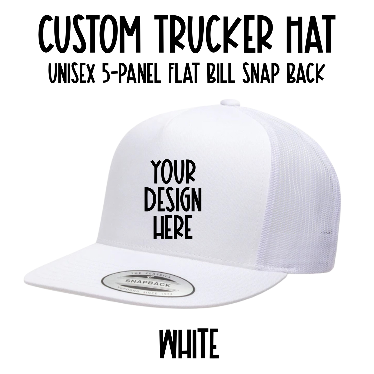 Custom Trucker Hat - Snap Back