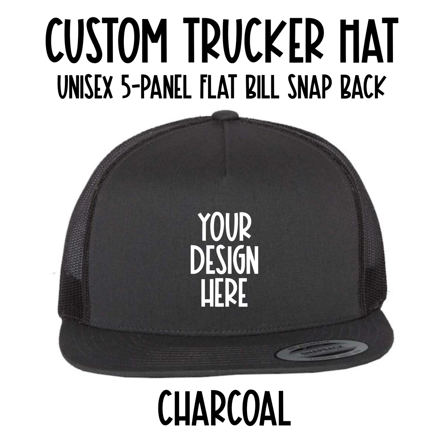 Custom Trucker Hat - Snap Back