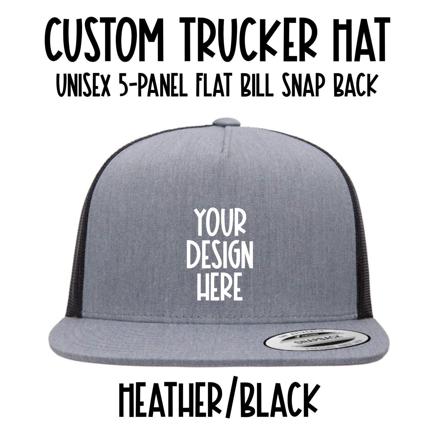 Custom Trucker Hat - Snap Back