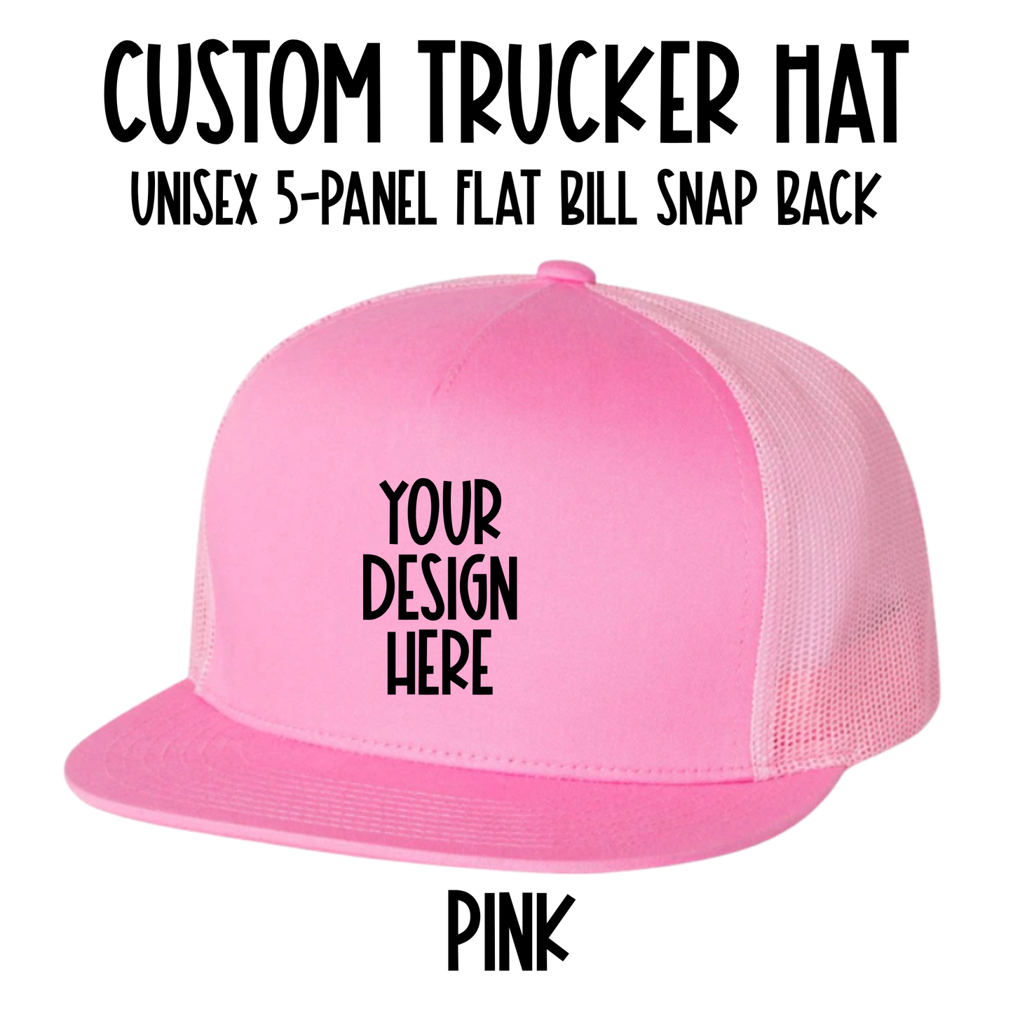 Custom Trucker Hat - Snap Back