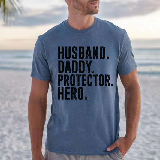 Husband. Daddy. Hero.