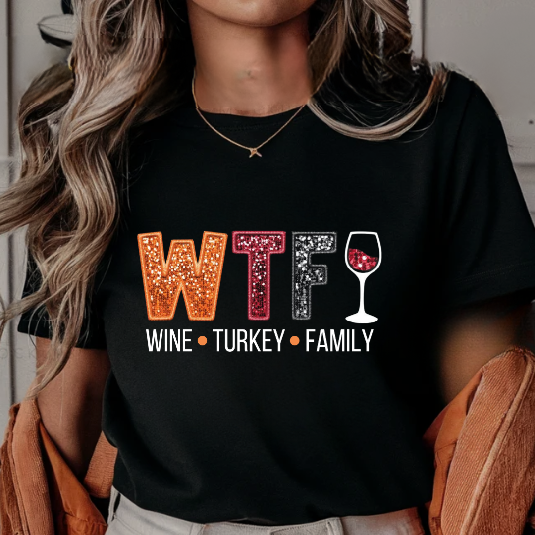 WTF - Wine Turkey Family